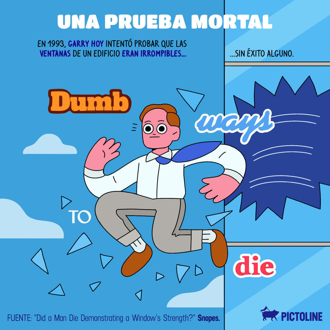 🎶 Dumb 🎶 ways 🎶 to 🎶 die 🎶Algunas formas muy poco comunes de morir