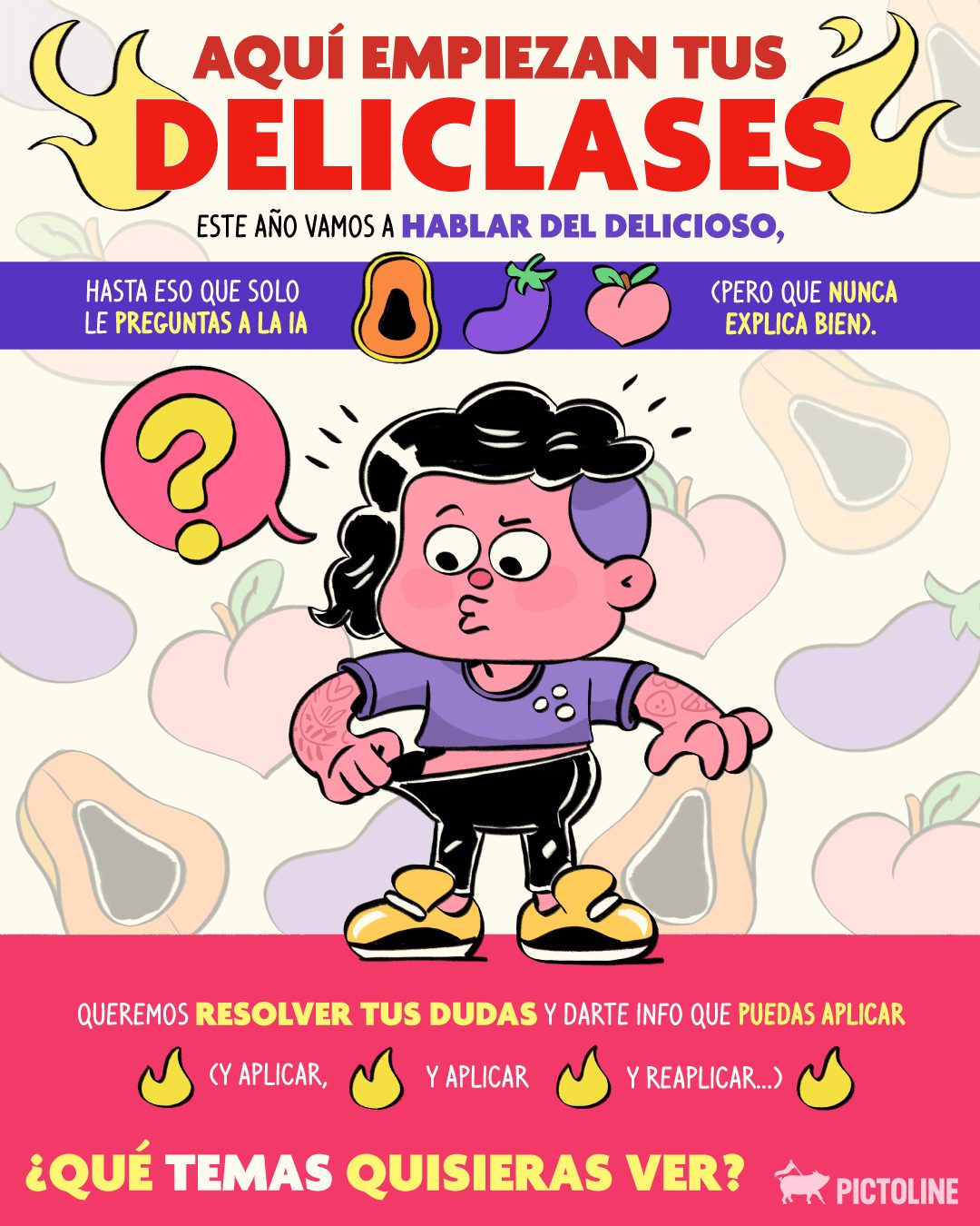 Queremos resolver dudas reales y compartir info que puedas aplicar 💦🍑🔥 ¿Qué temas te gustaría ver? #salud #educacion #placer #deseo #delicioso #decisiones #consentimiento #placerconsciente #pictoline